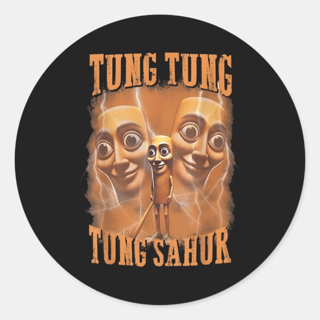 Sticker Rond Tung Tung Tung Sahur drôle Mème Brainrot Humour Ge (Devant)