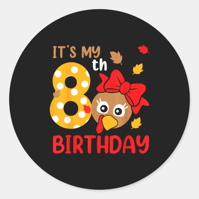 Sticker Rond Turkey 8th Birthday Autumn Thanksgiving Party Boy  (Devant)