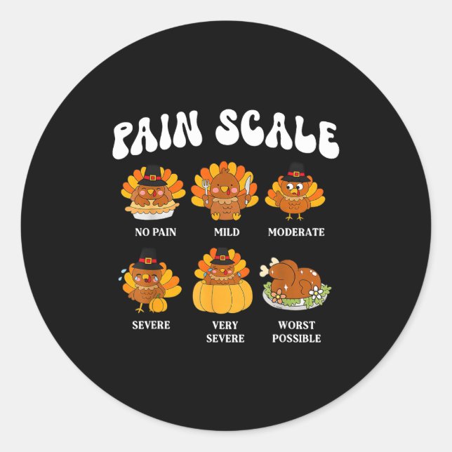 Sticker Rond Turkey Pain Scale Funny Thanksgiving Nurse  (Devant)
