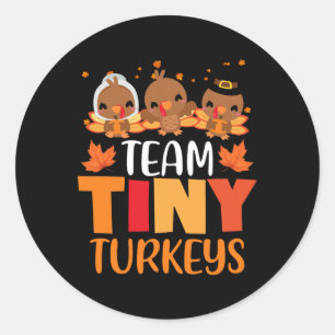 Sticker Rond Turquie Thanksgiving Team-Tiny Turkeys Nurkeys Fal