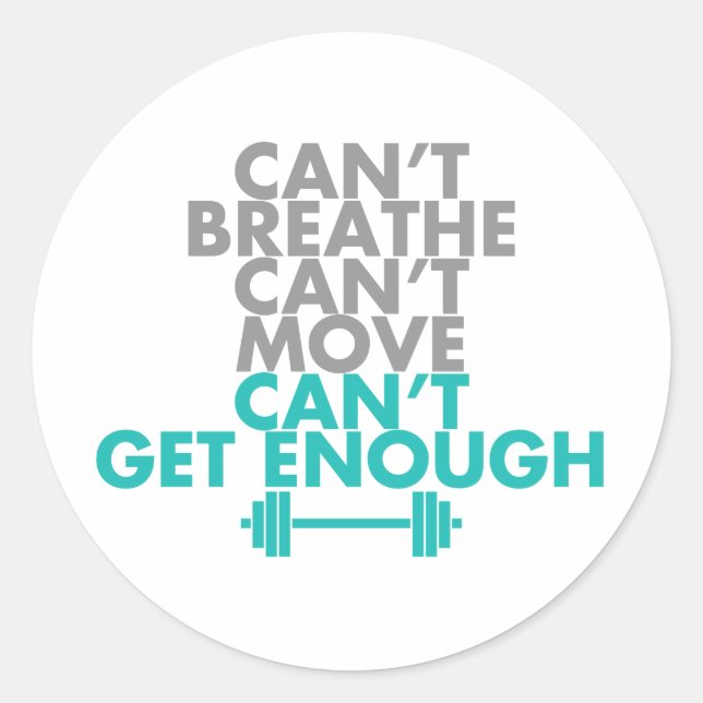 Sticker Rond Turquoise "Obtenez Assez" (Devant)