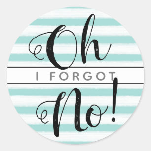 Sticker Rond Turquoise Oh Non J'Ai Oublié Le Sceau D'Enveloppe 