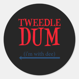 Sticker Rond Tweedle Dum I'm With Dee - Lazy Couple Halloween C