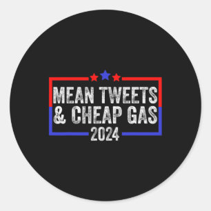 Sticker Rond Tweets Et Gaz Bon Marché Drôle 2024 Pro Trump