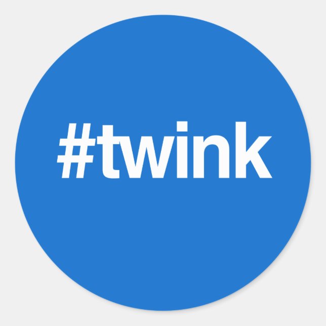 STICKER ROND TWINK HASHTAG (Devant)