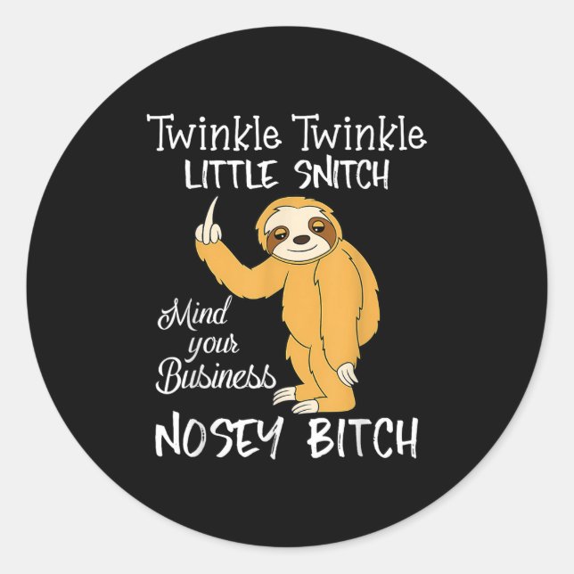 Sticker Rond Twinkle Twinkle Little Snitch Mind Your Business N (Devant)