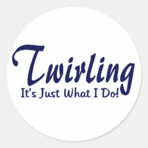 Sticker Rond Twirling C'est ce que je fais