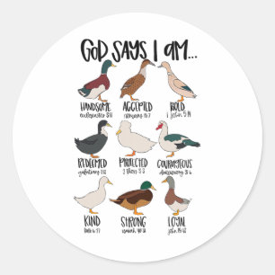 Sticker Rond Types De Canards Christian Dieu Dit Que Je Suis Bi