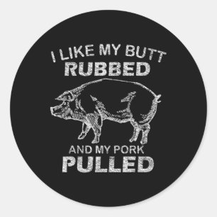 Sticker Rond Types J'aime Quand On Me Frotte Les Fesses Et Quan