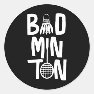 Sticker Rond Typographie cool Badminton avec Volant de badminto