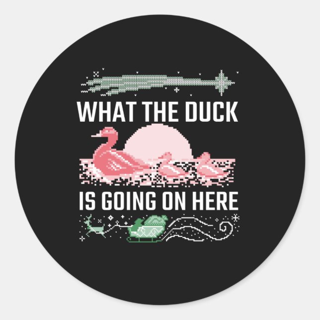 Sticker Rond Ugly Christmas - What The Duck (Devant)
