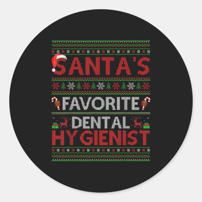 Sticker Rond Ugly Xmas Santa's Favorite Dental Hygienist Christ (Devant)