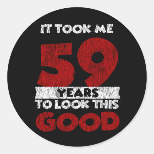 Sticker Rond Un Anniversaire de 59 ans m'a fait paraître bon 59