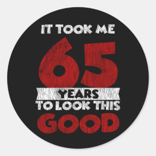 Sticker Rond Un Anniversaire de 65 ans m'a fait bonne apparence