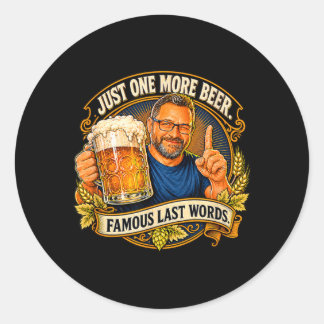 Sticker Rond Un Autre Verre Drôle Cadeau de Boisson pour les Am