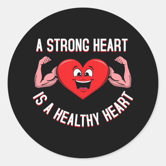 Sticker Rond Un Coeur Fort Est Une Maladie Cardiaque En Santé S (Devant)