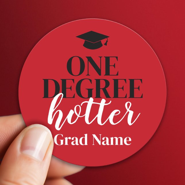 Sticker Rond Un degré Hotter - Noir rouge - Graduation (Custom Sticker)