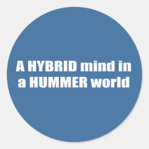 Sticker Rond Un esprit hybride dans un monde de Hummer