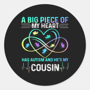 Sticker Rond Un Gros Morceau De Mon Cœur A L'Autisme Et C'Est M