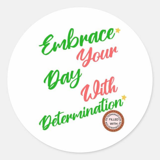 Sticker Rond Un joli don de motivation positif de la déterminat (Devant)