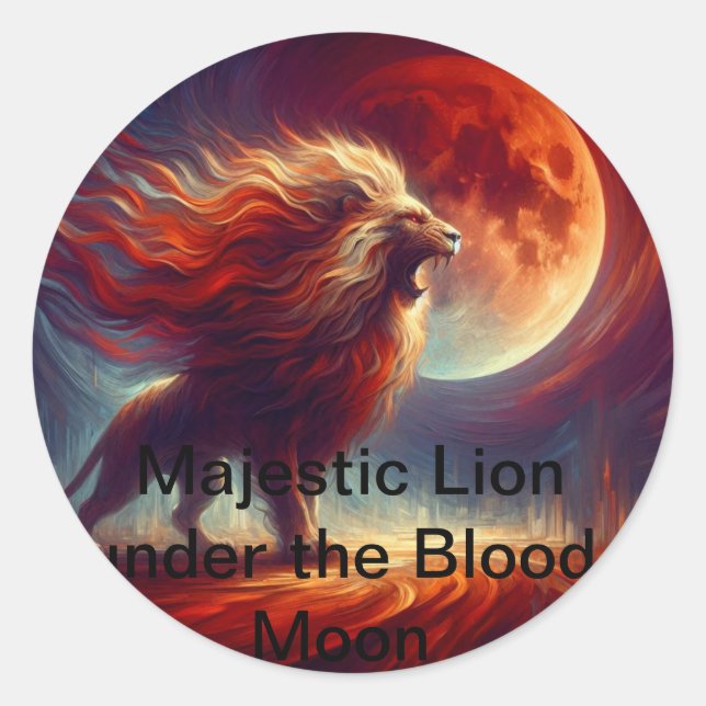 Sticker Rond Un lion majestueux sous la Lune du SANG. (Devant)