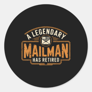 Sticker Rond Un Mailman Légendaire A Retraité Un Travailleur Po