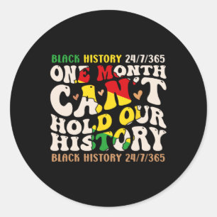 Sticker Rond Un mois peut tenir notre histoire Black Histoire M