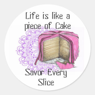Sticker Rond Un morceau de gâteau…