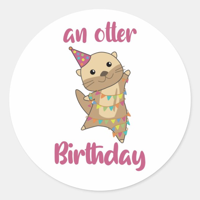Sticker Rond Un Otter Anniversaire Souhaite Joli Otter Classic (Devant)