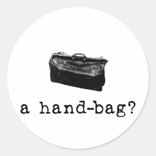 Sticker Rond Un sac à main ? (Devant)