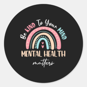 Sticker Rond Un Sens À Votre Esprit La Santé Mentale Compte La