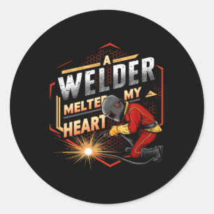 Sticker Rond Un Soudeur Fondu Mon Coeur Valentine Épouse Petite
