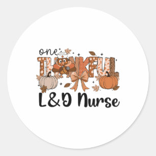 Sticker Rond Un T-shirt de Thanksgiving pour infirmière de terr