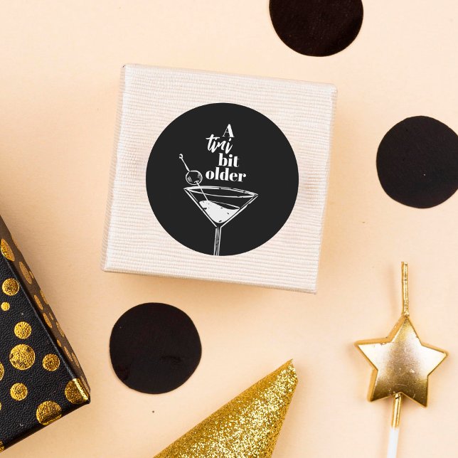 Sticker Rond Un Tini Un Peu Plus Ancien Martini fête d'annivers (Créateur téléchargé)