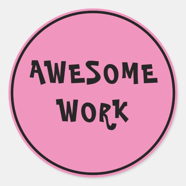 Sticker Rond Un travail extraordinaire Encouragement des enseig (Devant)