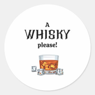Sticker Rond Un Whisky   Whiskey s'il vous plaît