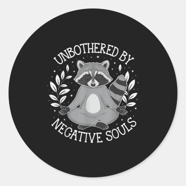 Sticker Rond Unbothered By Negative Souls  (Devant)