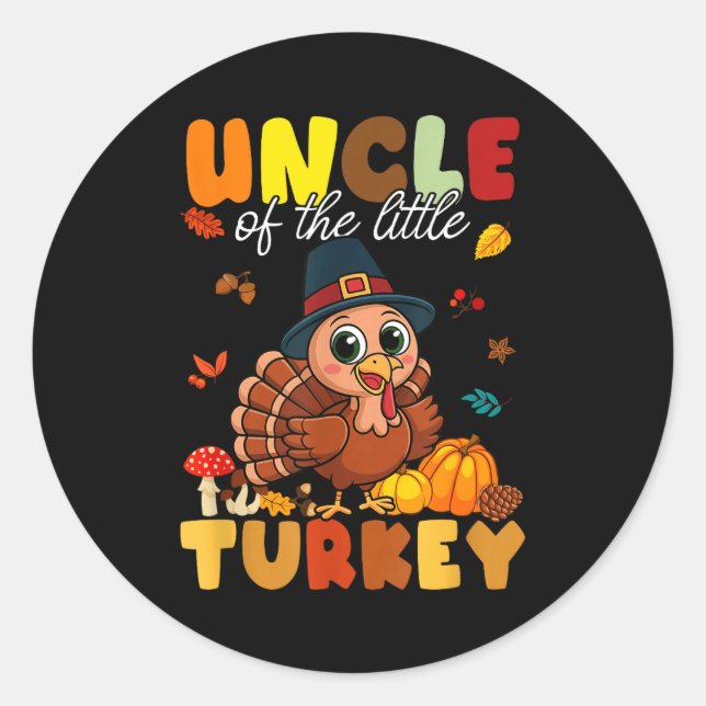 Sticker Rond Uncle Of The Little Turkey Thanksgiving Baby Showe (Devant)