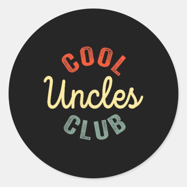 Sticker Rond Uncles Club Meilleur Oncle Jamais Drôle Fête des p (Devant)