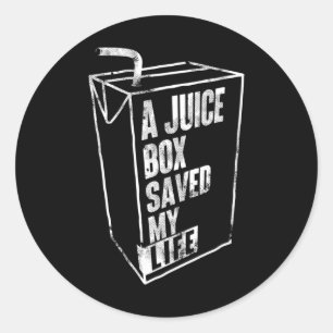 Sticker Rond Une boîte à jus a sauvé ma vie Sang Sucre Diabète