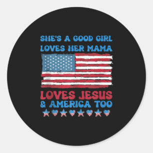 Sticker Rond Une Bonne Fille Aime Sa Mama Jesus & Amérique