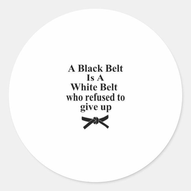 Sticker Rond une ceinture noire est une ceinture blanche karate (Devant)