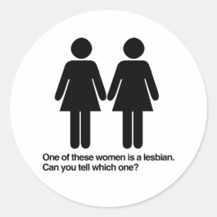 STICKER ROND UNE DE CES FEMMES EST UNE LESBIENNE POUVEZ-VOUS DI