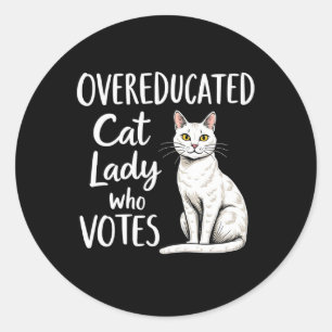 Sticker Rond Une Femme Au Chat Suréduquée Qui Vote Pour Kamala