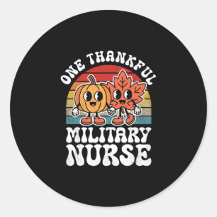 Sticker Rond Une infirmière militaire reconnaissante drôle d'au