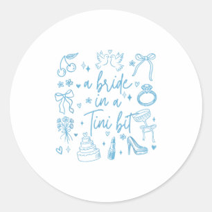 Sticker Rond Une mariée dans un tout petit enterrement de vie d