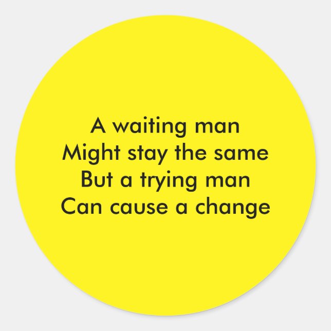 Sticker Rond Une motivation d'homme éprouvant (Devant)