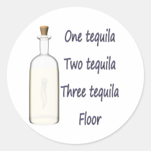 Sticker Rond Une tequila Deux tequila Trois tequila Quatre