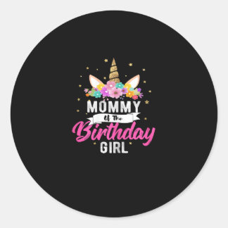 Sticker Rond Unicorn Birthday Shirt Mommy Of The Birthday Girl 