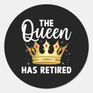 Sticker Rond Unique Queen A Retraité Design For Women Grand-mèr